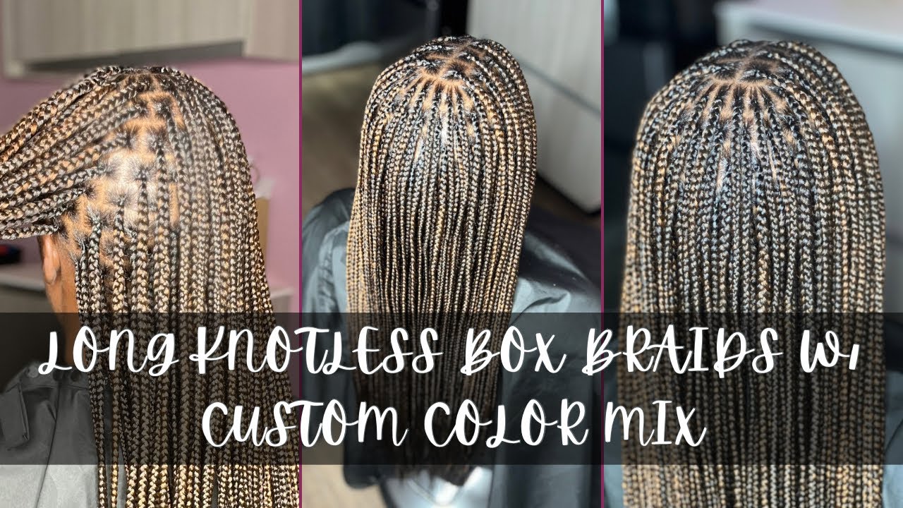 Long Knotless Box Braids | Watch & Learn