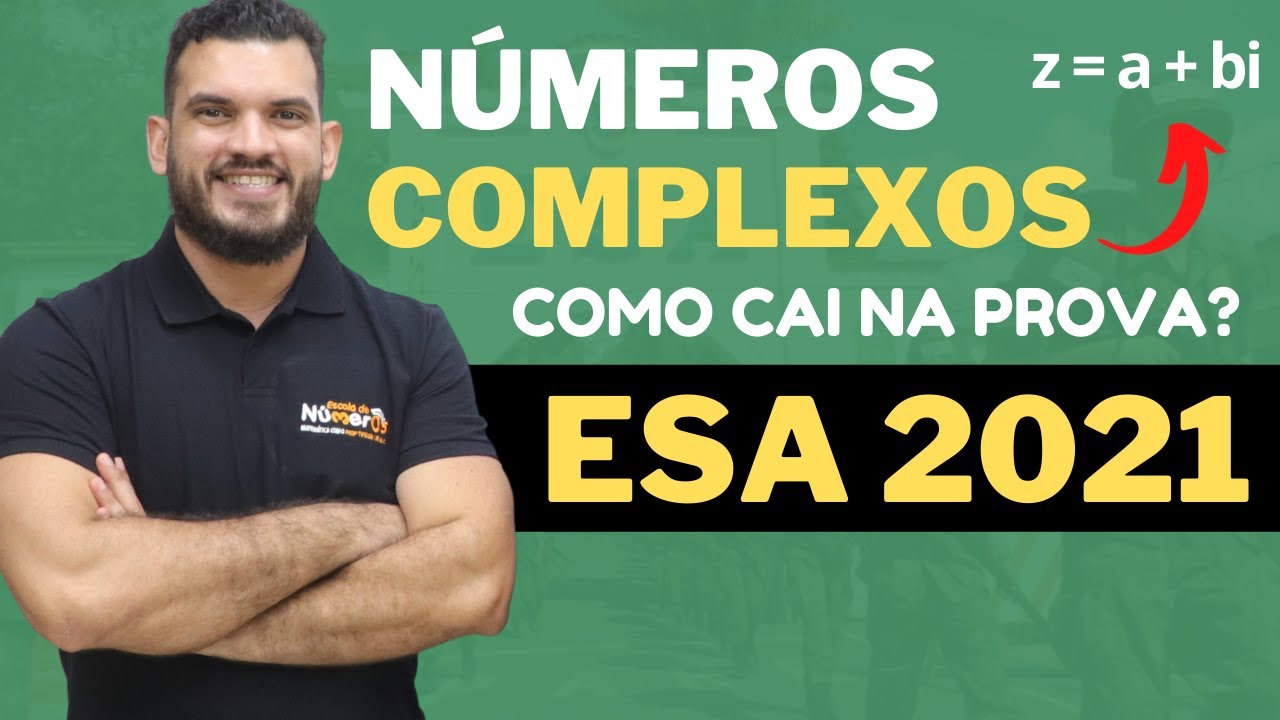 Números Complexos | ESA 2021 – Intensivo de Matemática