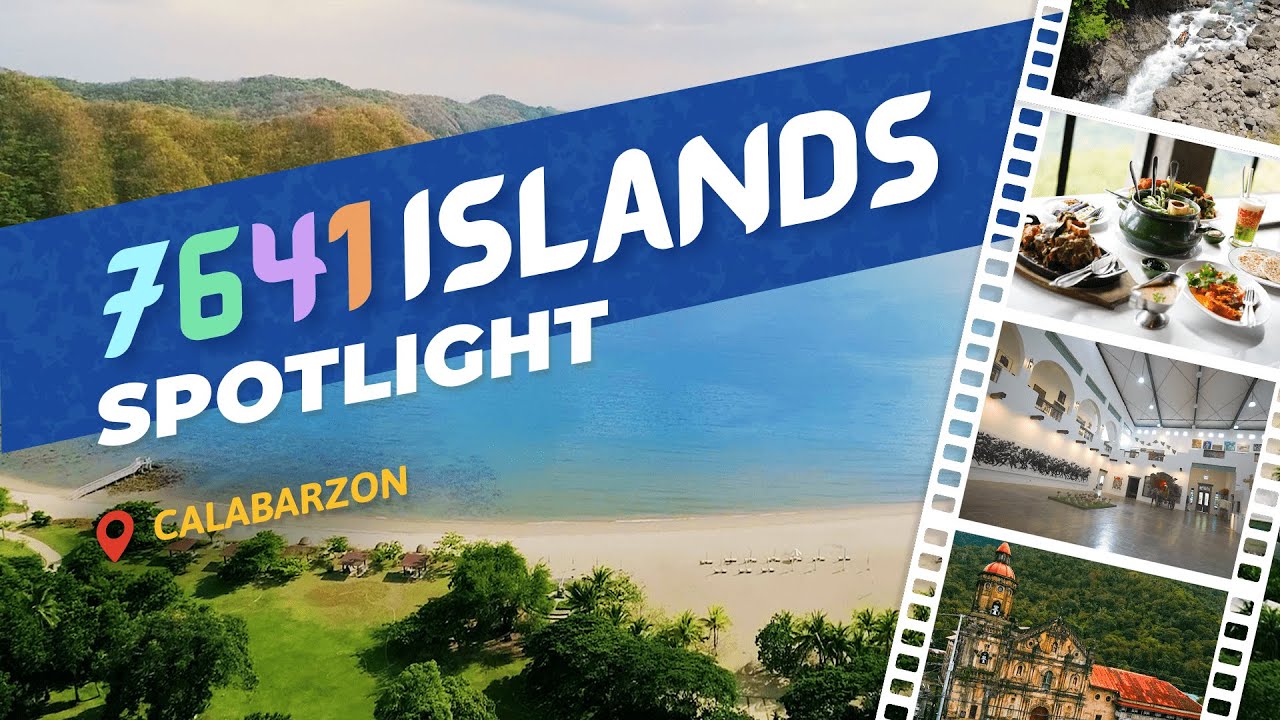 7641 Islands Spotlight | CALABARZON