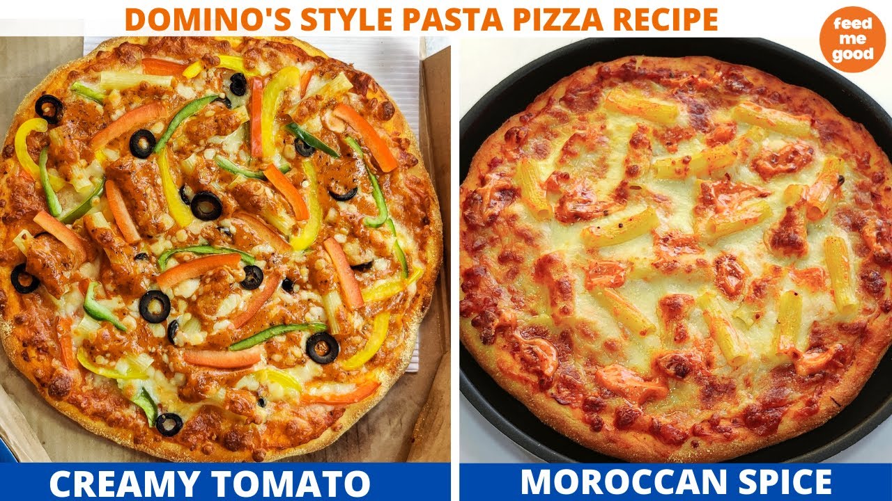 Creamy Tomato Pasta Pizza & Moroccan Spice Pasta Pizza Dominos| Domino’s Pasta Pizza Recipe | FMG