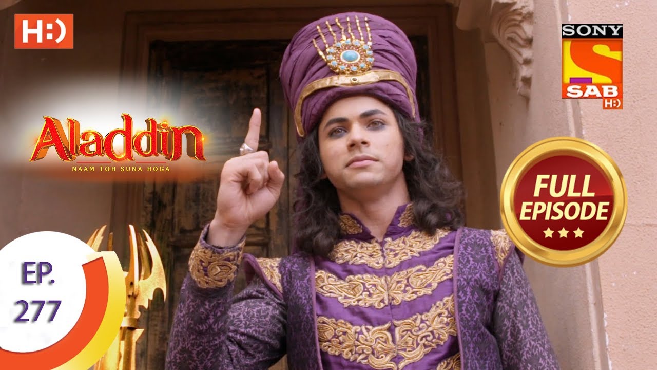 Aladdin - Ep 277 - Full Episode - 6th September, 2019