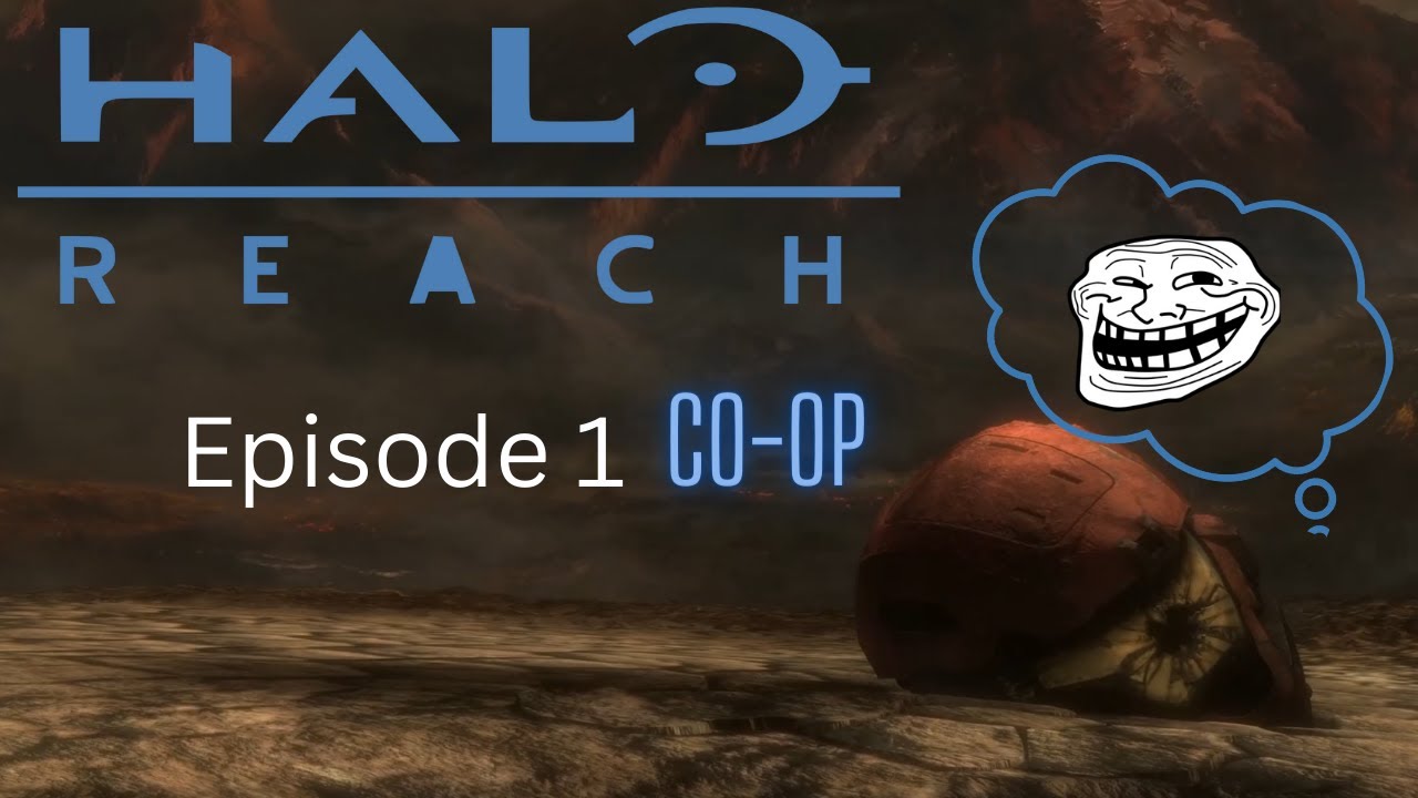 Let's Play Halo: Reach - Co-Op/Episode 1