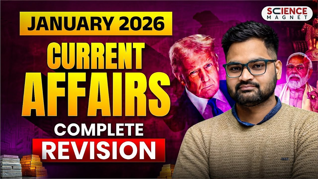 JANUARY 2026 CURRENT AFFAIRS COMPLETE REVISION 🎯 By Ishant Sir #sciencemagnet