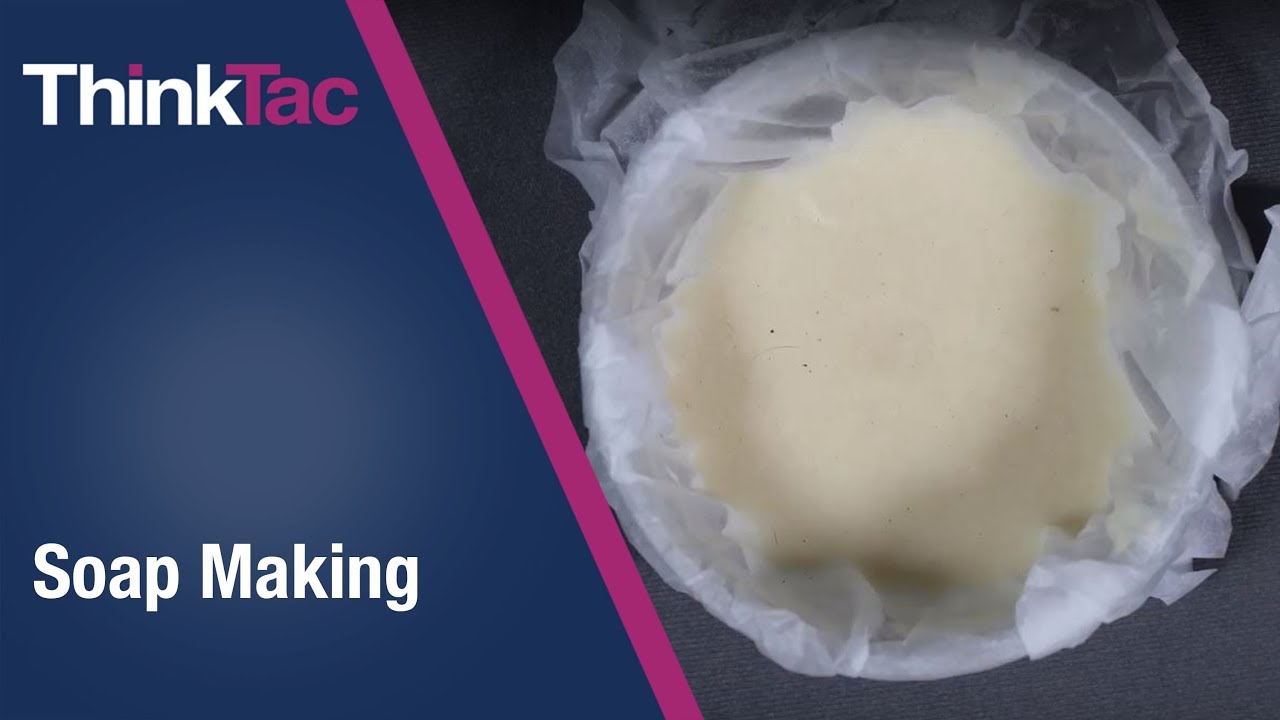 Soap Making | ThinkTac