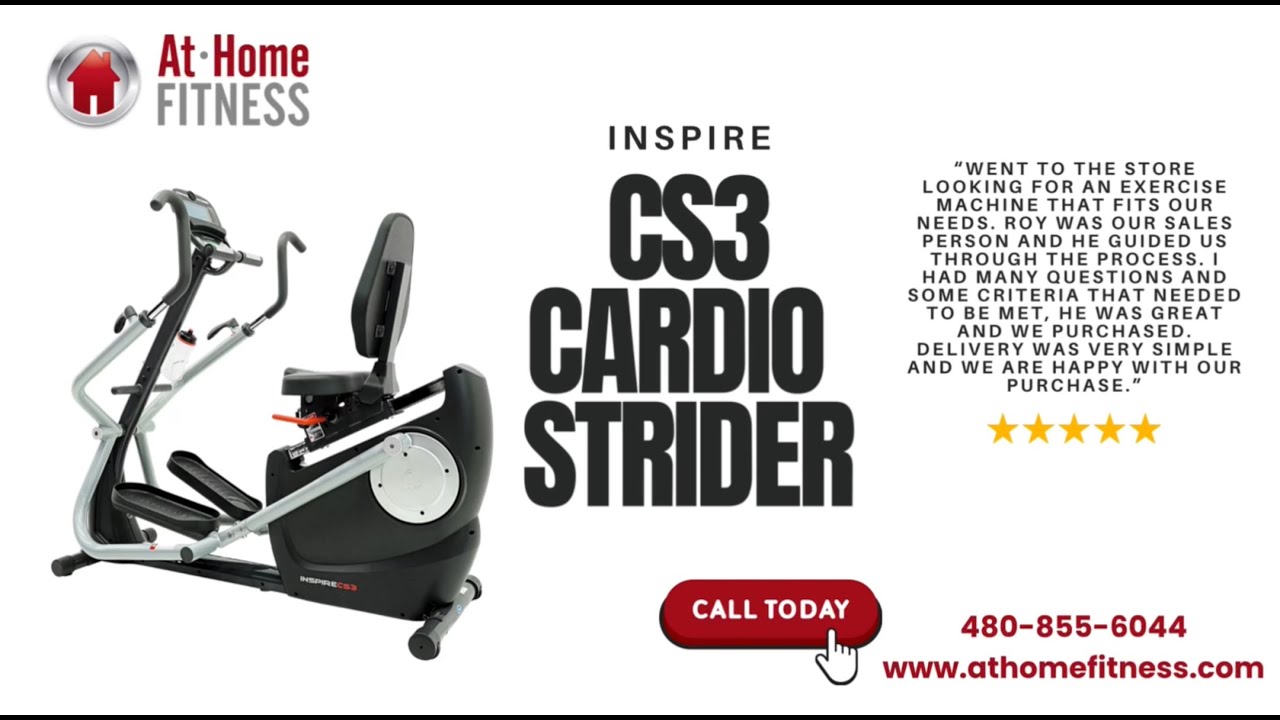 INSPIRE CS3 CARDIO STRIDER PRODUCT REVIEW-  At Home Fitness Superstores- Gilbert, Arizona