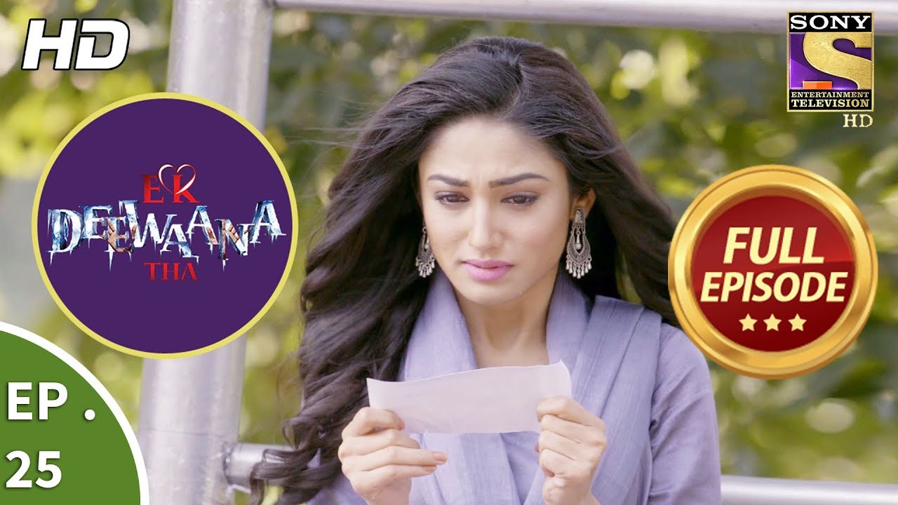 Ek Deewaana Tha - एक दीवाना था - Ep 25 - Full Episode - 24th November, 2017