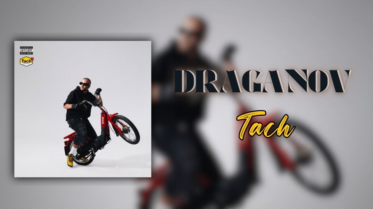 DRAGANOV - TACH ( SMOOTH MUSIC )