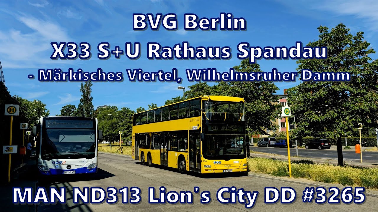 BVG Berlin - Linie X33, MAN ND313 Lion's City DD #3265