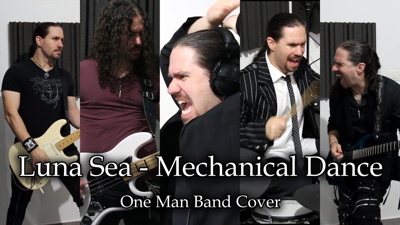 Luna Sea - Mechanical Dance (One Man Band Cover by Ikis)