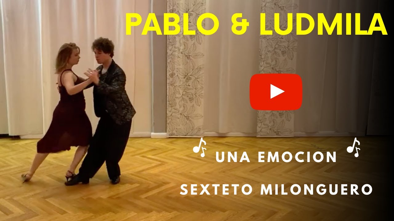 Universitango.com - Pablo & Ludmila - Una Emocion - Sexteto Milonguero