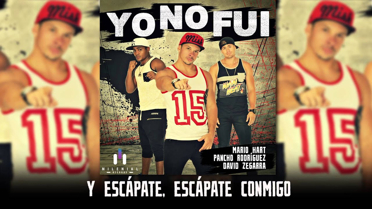 Mario Hart, Pancho Rodr&iacute;guez y David Zegarra - Yo No Fui (Lyric Video)