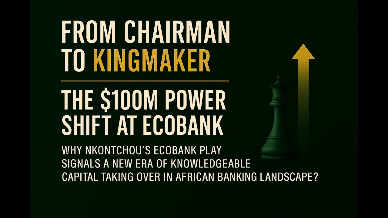 How One Insider Transformed Ecobank: The Strategy Behind the $100M Stake Acquisition