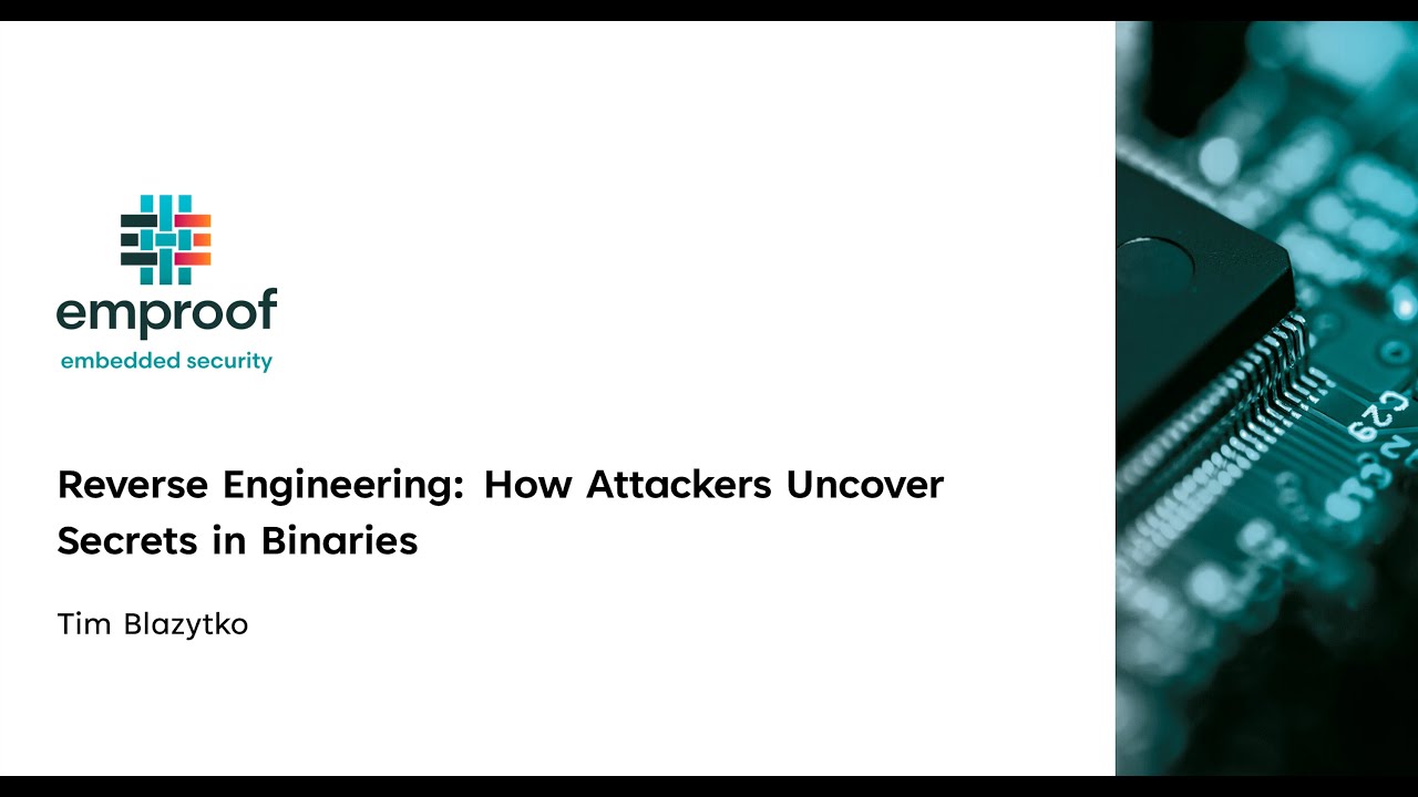 Webinar: Reverse Engineering &ndash; How Attackers Uncover Secrets in Binaries