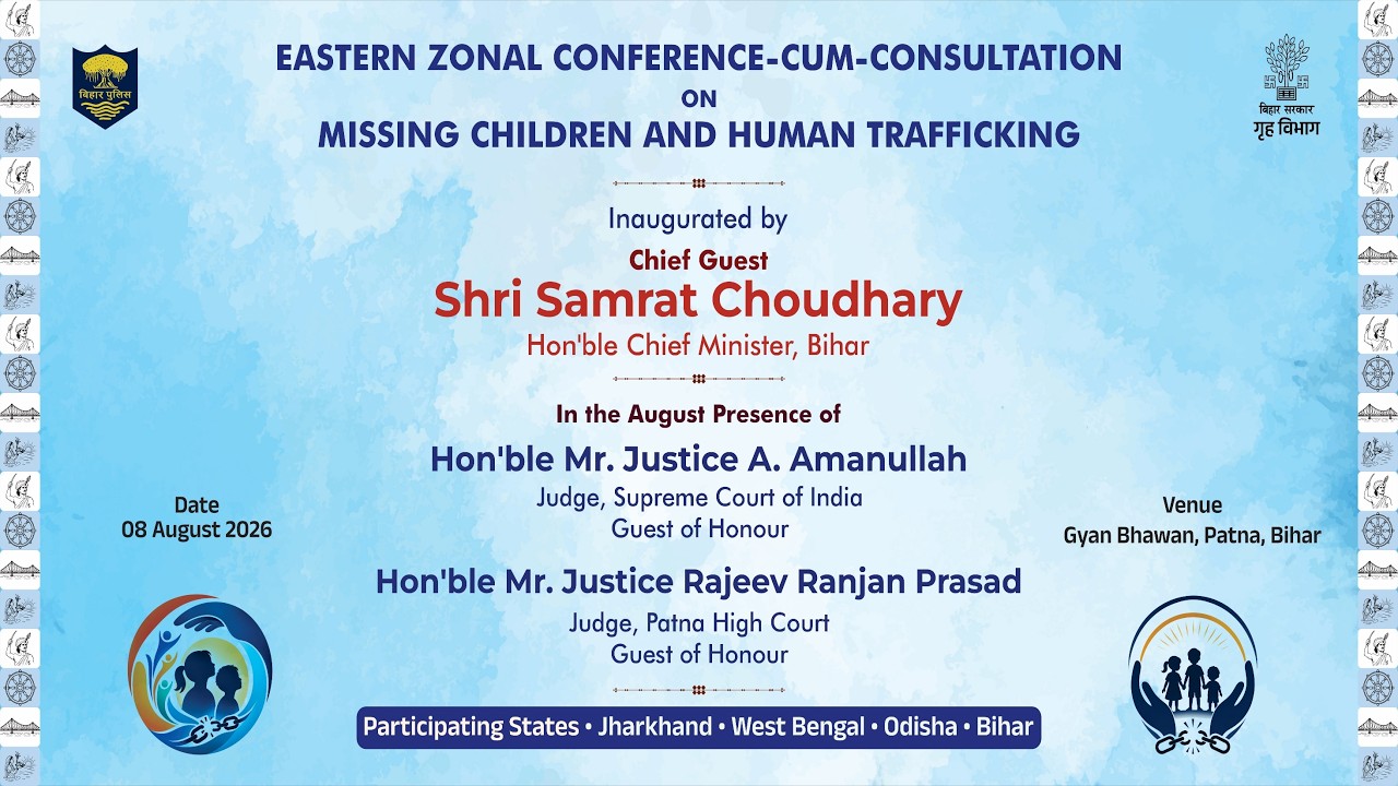 #LIVE:- Eastern Zonal Conference-Cum-Consultation On Missing Children and Human Trafficking