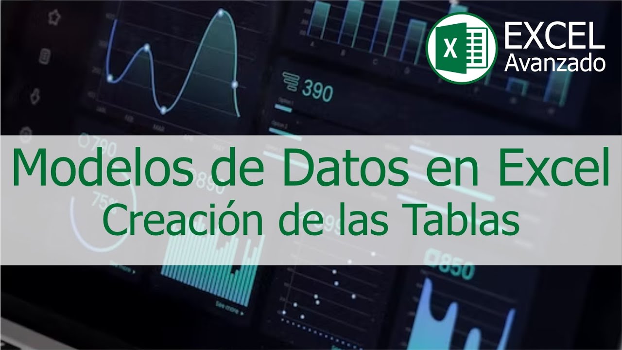 Creación de Tablas en Modelo de Datos en Excel (Video 2)