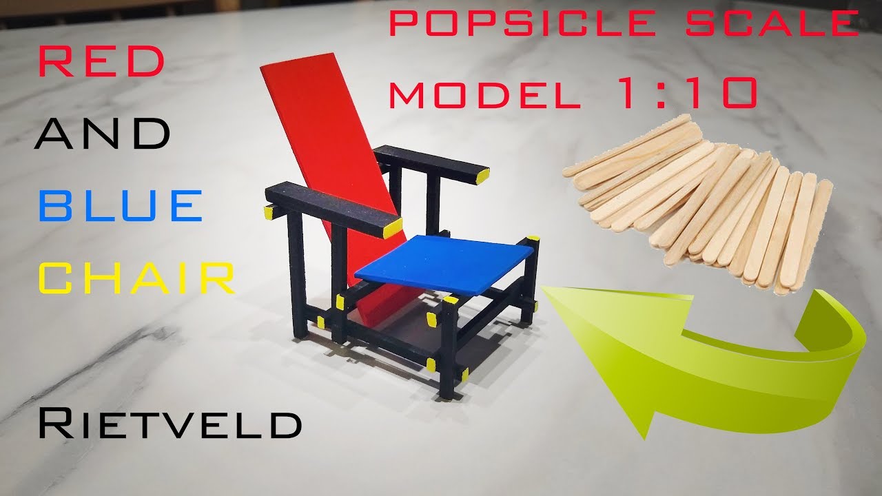 RED EN BLUE CHAIR SCALE MODEL with popsicle sticks #RIETVELD