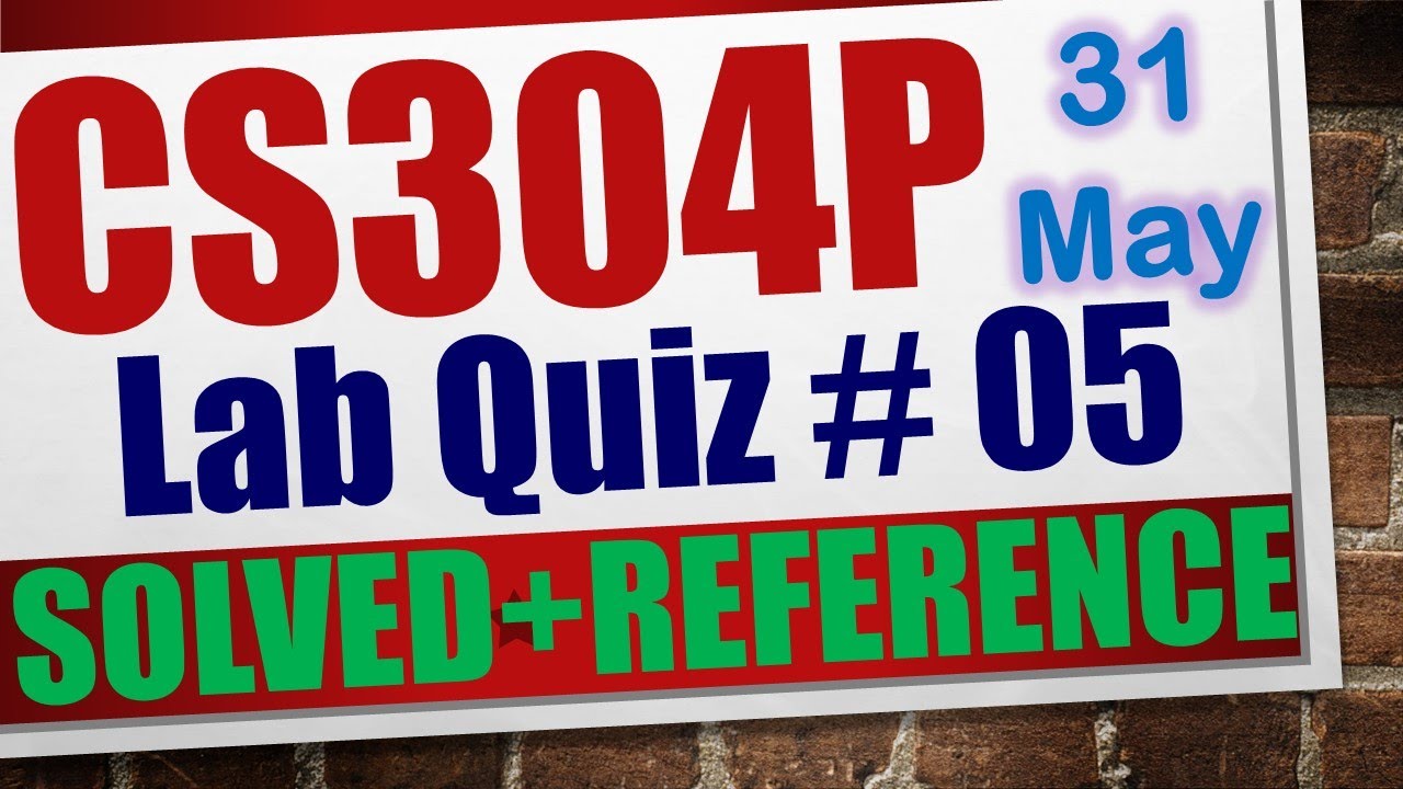 cs304p quiz 5 2023|cs304p lab quiz 5 2023|cs304p quiz 5 solution 2023|cs304p quiz 5 spring 2023