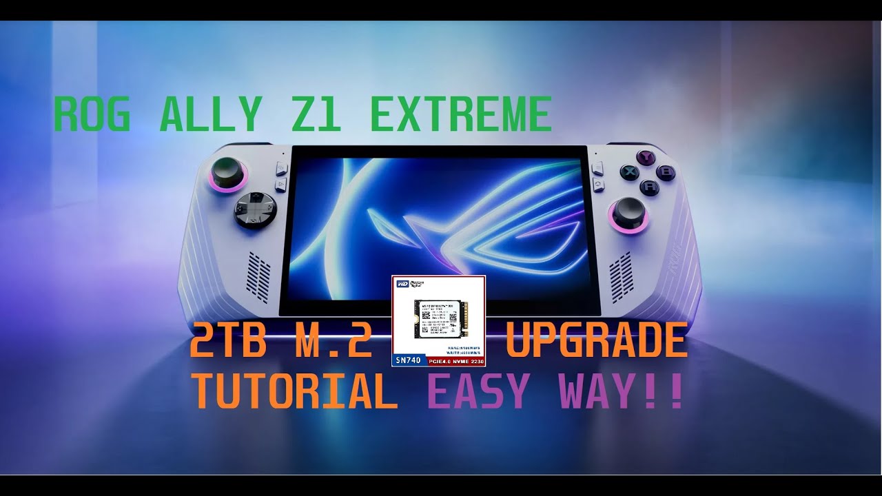 ROG ally Z1 Extreme M.2 ssd upgrade  2TB -Correct way