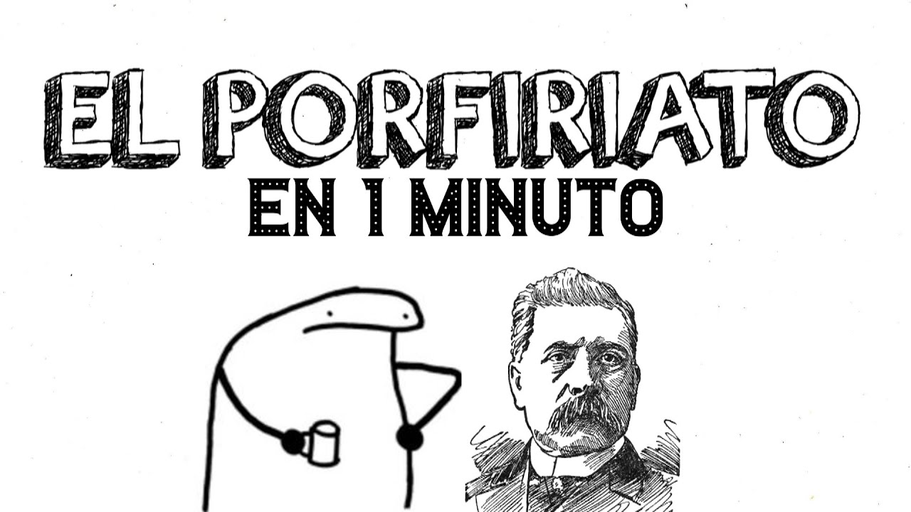 El Porfiriato Resumen  | En 1 Minuto - Historia de M&eacute;xico