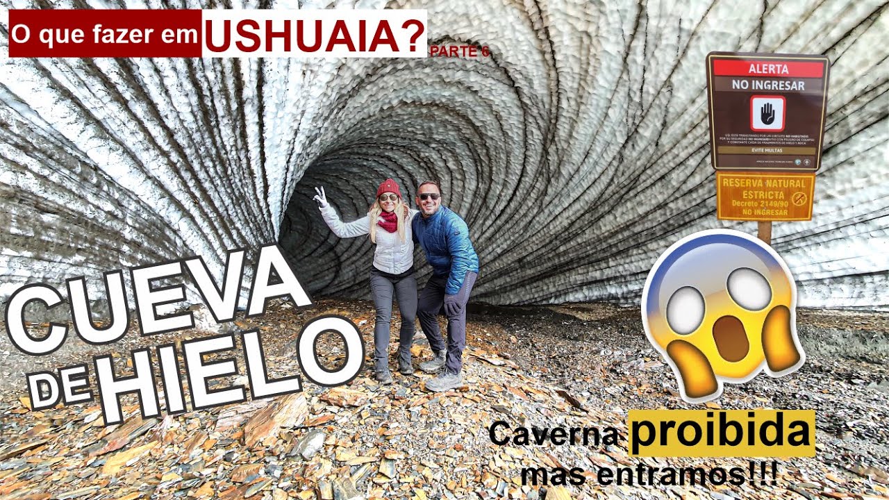 Cueva de Jimbo Ushuaia [PROIBIDO] no Cañadón de La Oveja! O que fazer em Ushuaia (Caverna de Gelo)