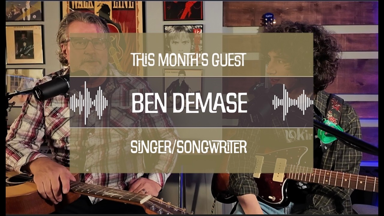 Songwriter SESH - Ben Demase - Episode 26