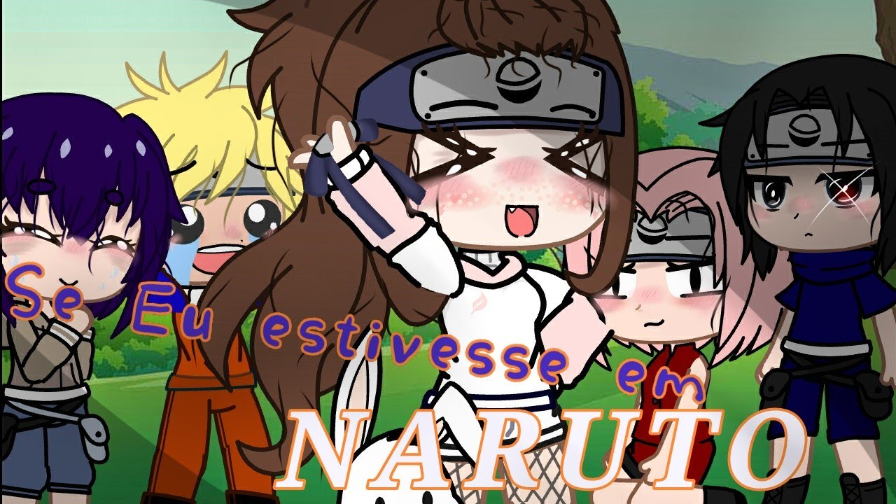 Se eu estivesse em Naruto