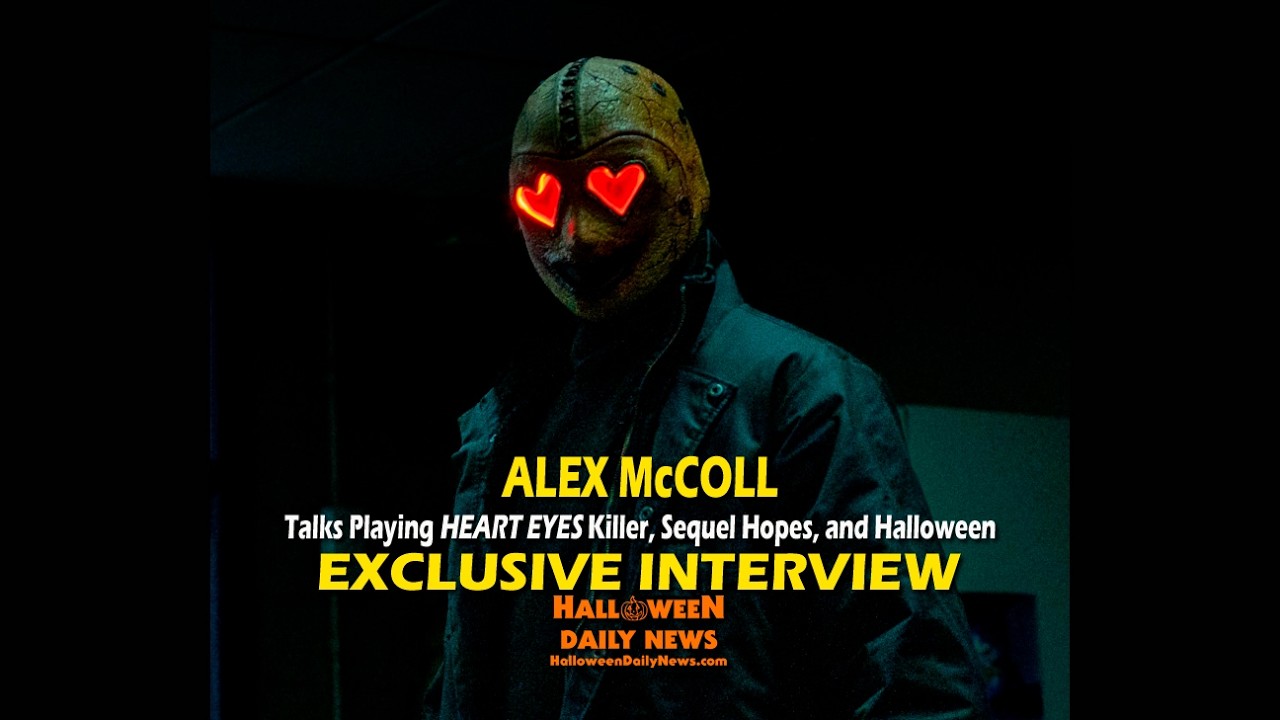 Alex McColl Interview on Playing HEART EYES Killer in Valentine's Slasher, and Halloween