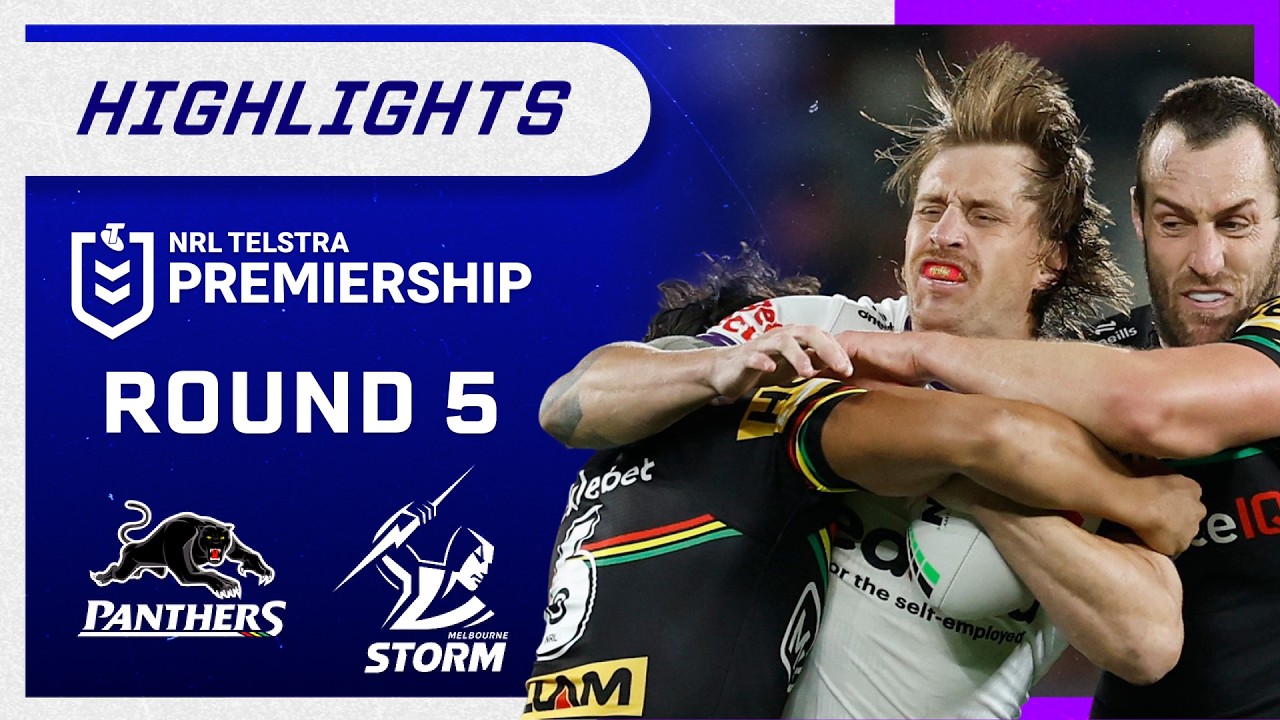 NRL Highlights: Panthers vs Storm - Round 5 | NRL on Nine
