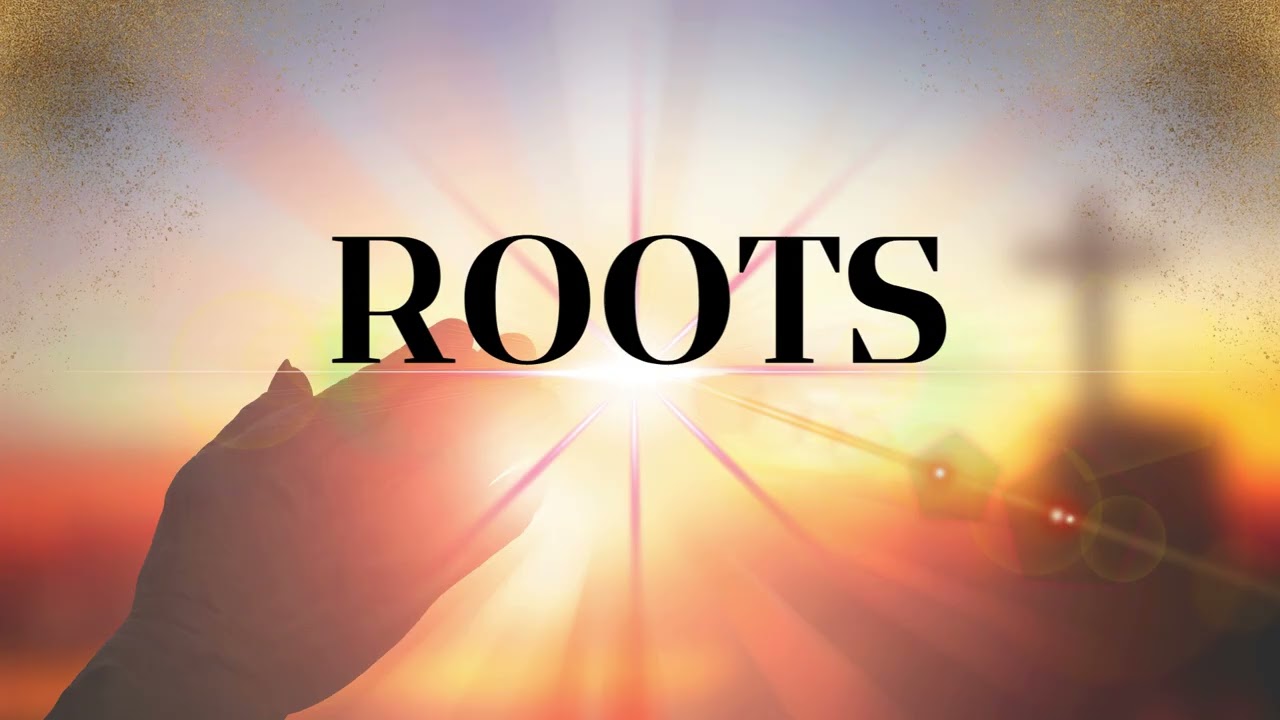 Roots