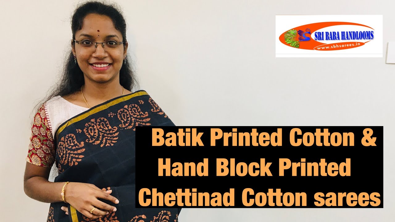 Batik Printed Cotton & Hand Block Printed Cotton sarees ||Sri Baba Handlooms