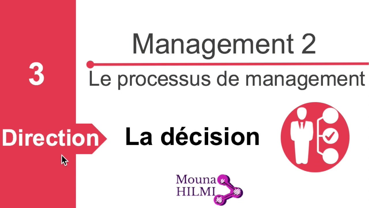 Management 2 : Processus de management: La décision