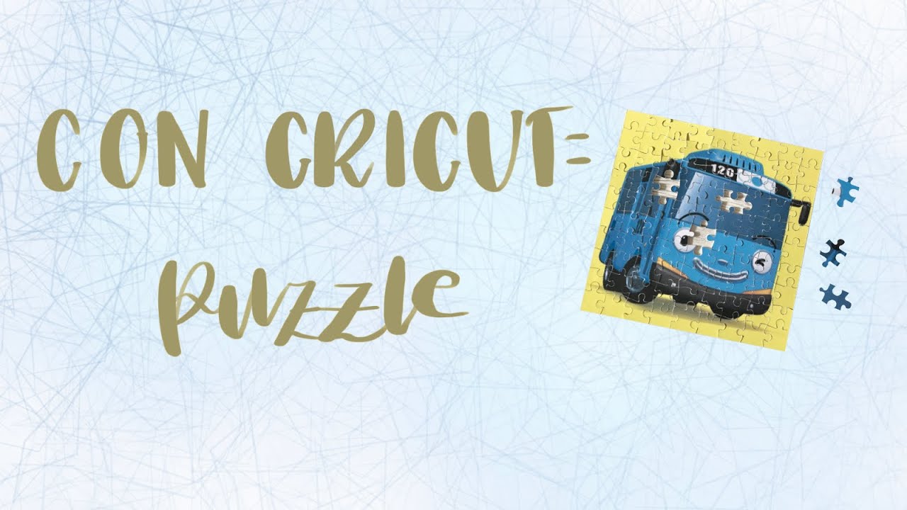 @academiacricut - TUTORIAL MANUALIDADES - Puzzle con Cricut maker