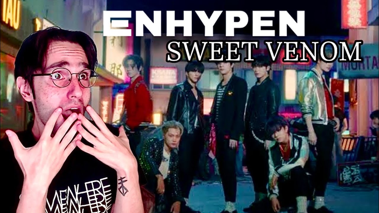 Kpop tepki - ENHYPEN - SWEET VENOM M/V türkçe (İLK KEZ)