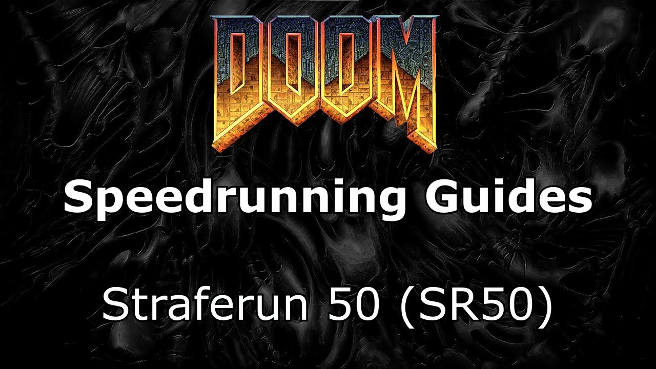 Classic Doom Speedrunning Guide: Movement & SR50