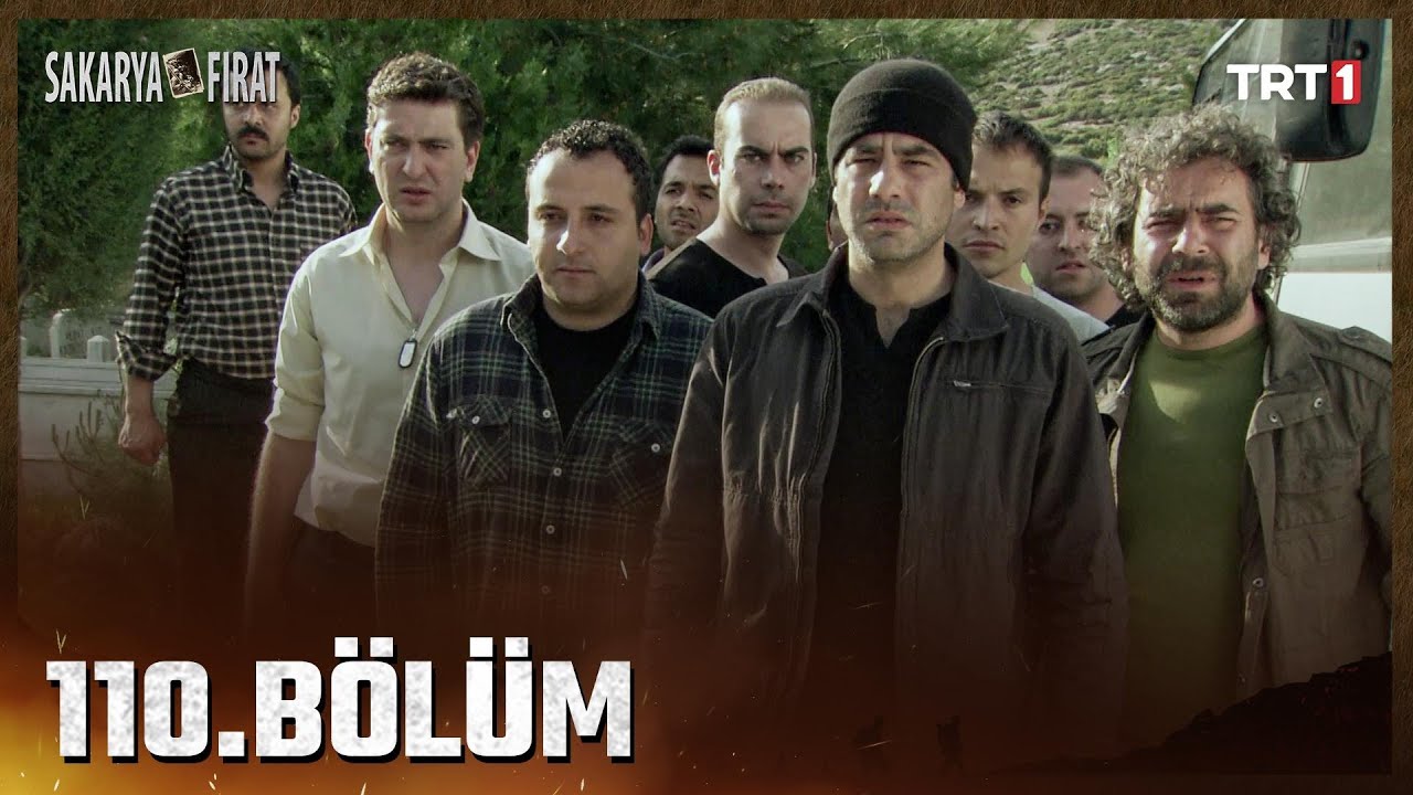 Sakarya Fırat 110. Bölüm
