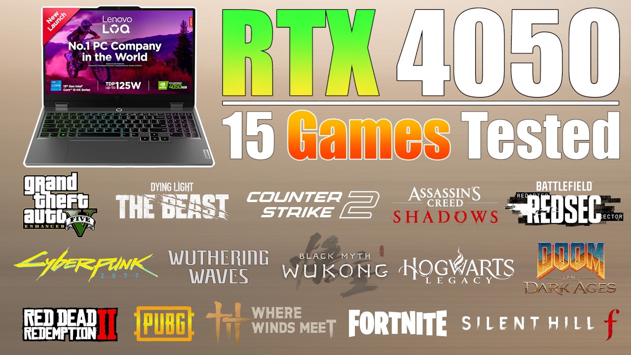 RTX 4050 Laptop : New 15 Games Tested - RTX 4050 Gaming Test