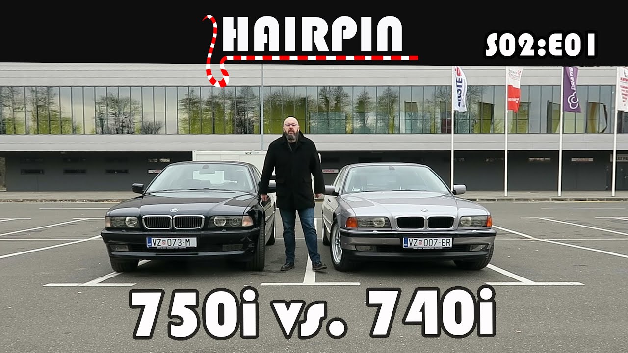 BMW E38 750i vs BMW E38 740i: borba titana - Hairpin S02:E01