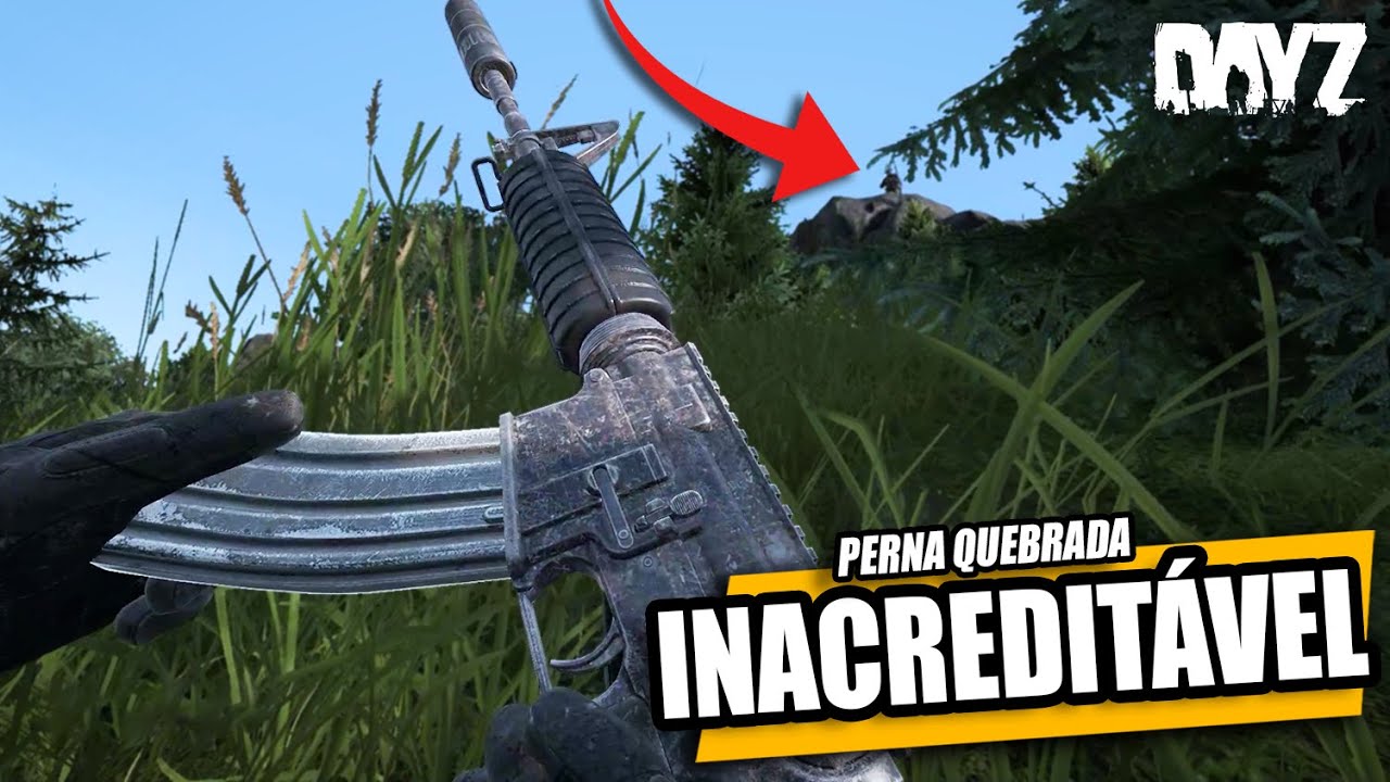 INACREDITÁVEL COMO EU SOBREVIVI NESSA TRETA COM A PERNA QUEBRADA - DayZ