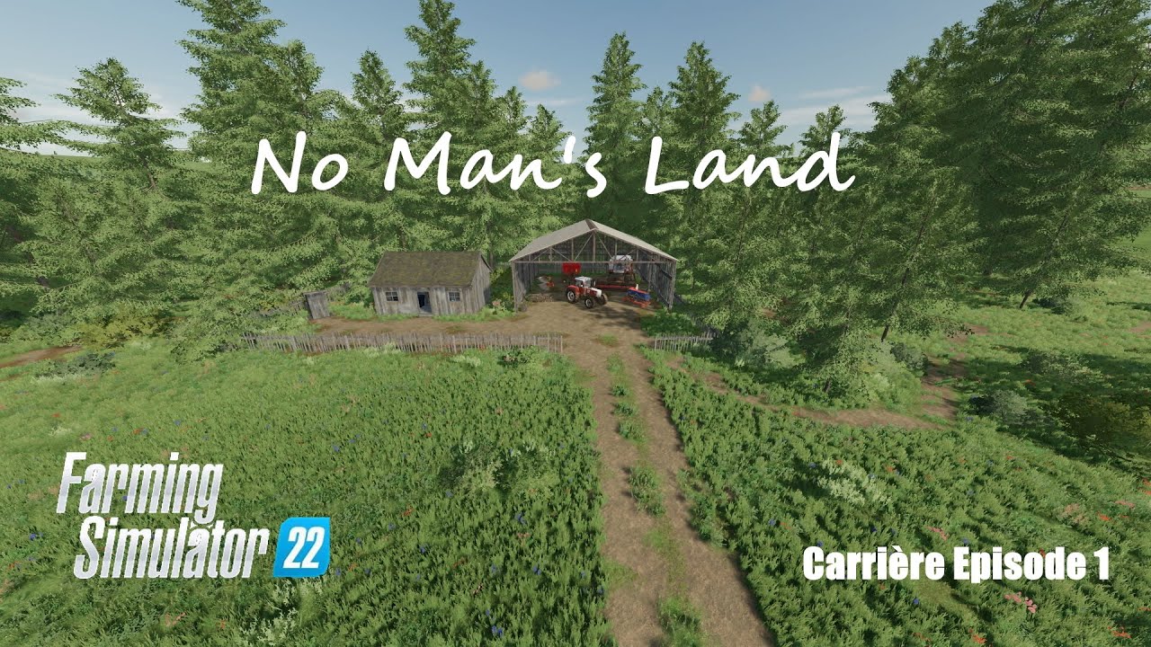 Carri&egrave;re FS 22 | No Man's Land #Episode 1