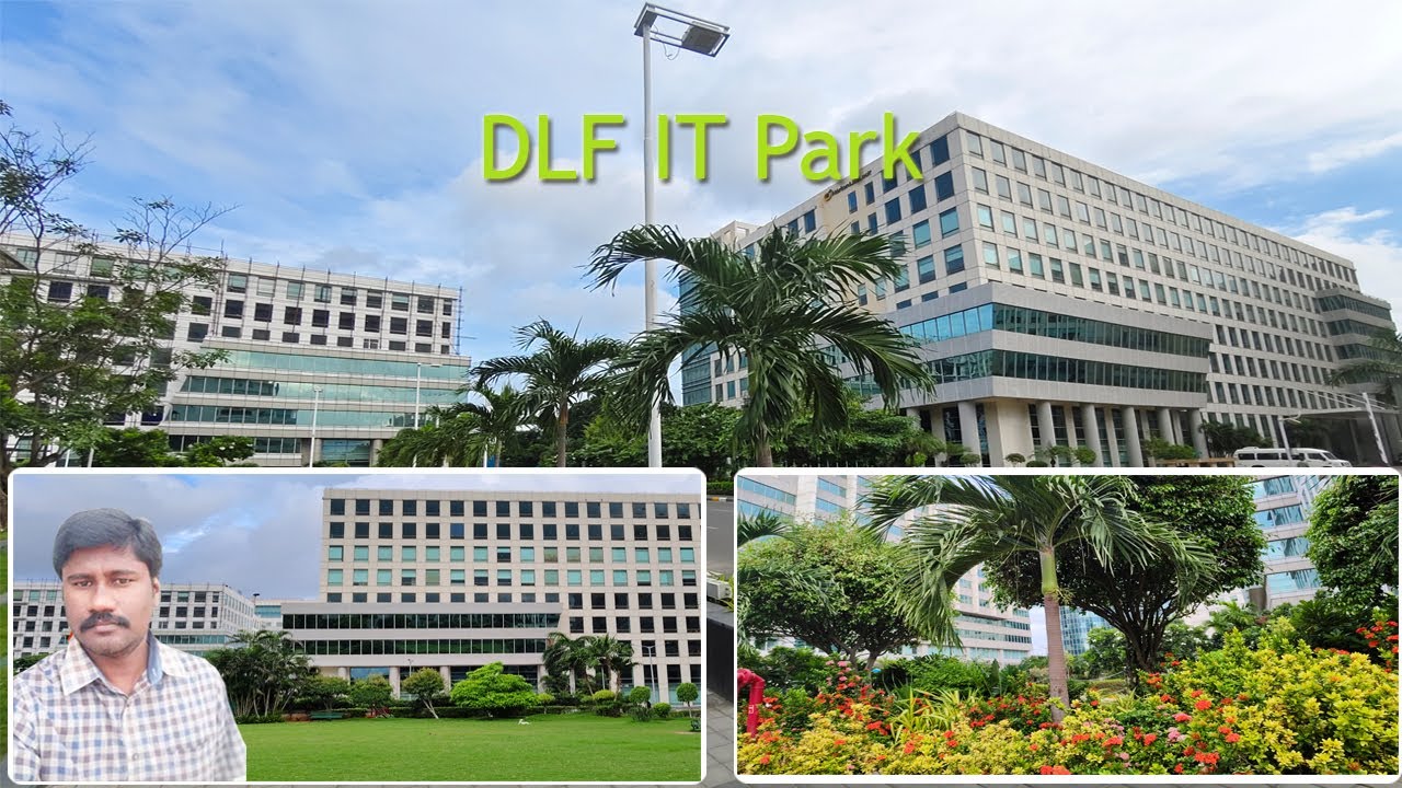 DLF IT Park Chennai |DLF Cybercity Chennai |  IT Company Chennai |Tamilan Bala