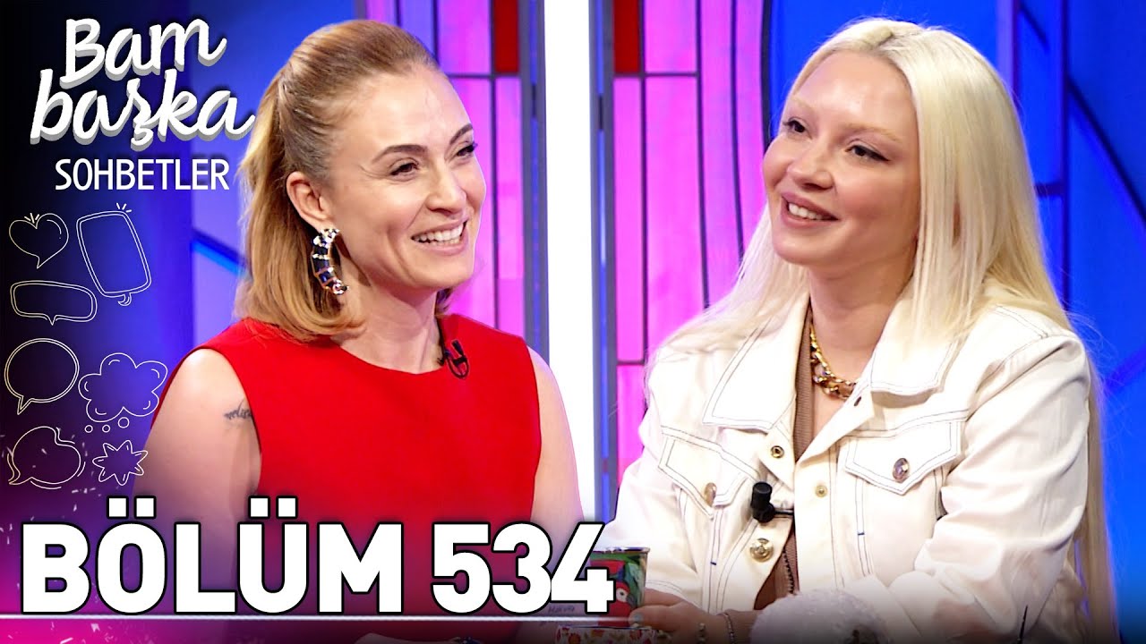 Bambaşka Sohbetler 534. Bölüm - Ece Seçkin | 'En Çok Emek Verdiğim Alan Sahne Şovu!'