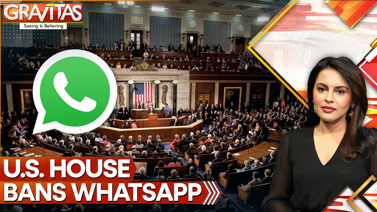 US House Labels Whatsapp A 'Potential Security Risk' | GRAVITAS