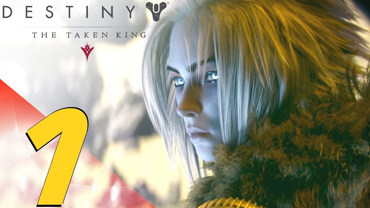 Destiny The Taken King - Walkthrough Part 1 - The Coming War & New Weapons / Items