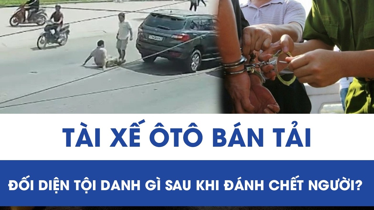 Vụ đánh chết người ở Tây Ninh sau va chạm giao thông: Tài xế ôtô bán tải đối mặt tội danh gì?