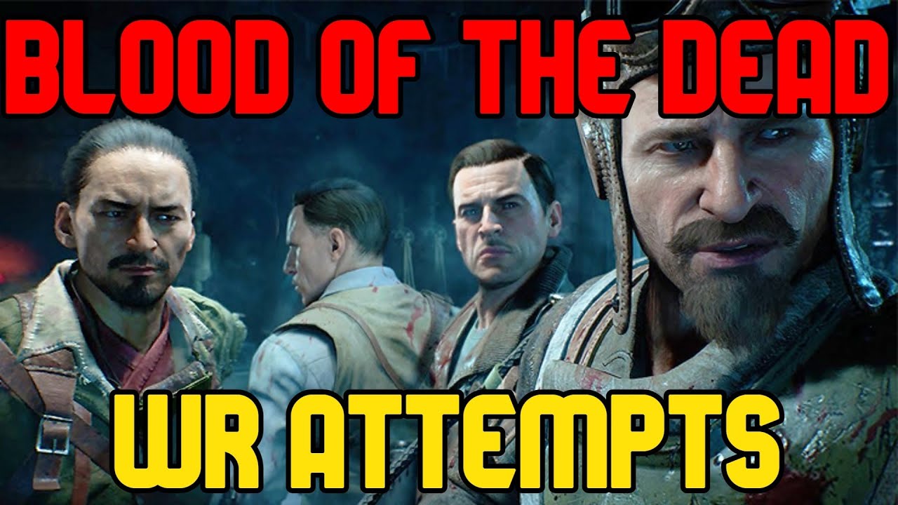 🟥 LIVE | Blood of the Dead WR Speedrun Attempts