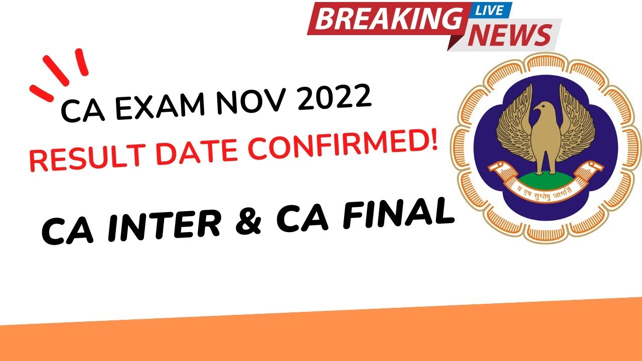 Breaking News | CA Exam November 2022 Result Date Confirmed?
