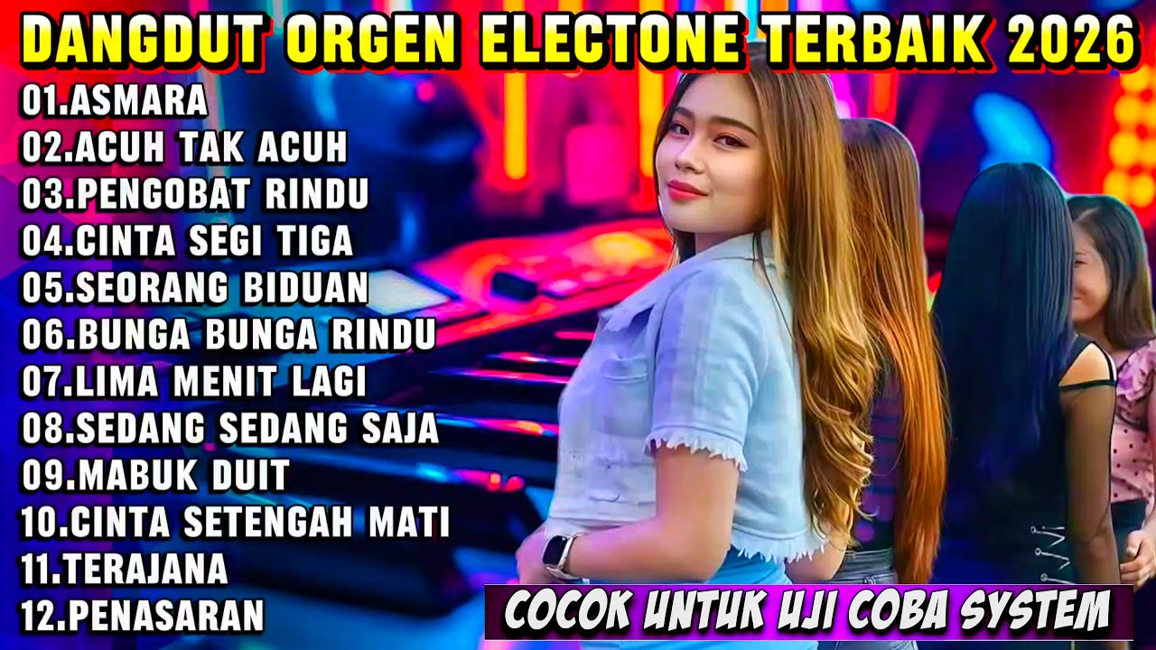DANGDUT ORGEN TUNGGAL 2026 DANGDUT LAWAS PALING ENAK - KUMPULAN LAGU NGEBIT TERLARIS TERBAIK VOL.10