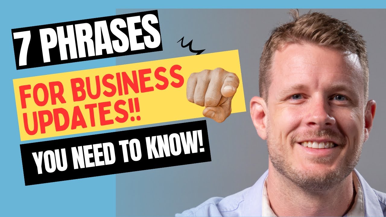 7 Essential Phrases for Business Updates: Speak Like a Native!
