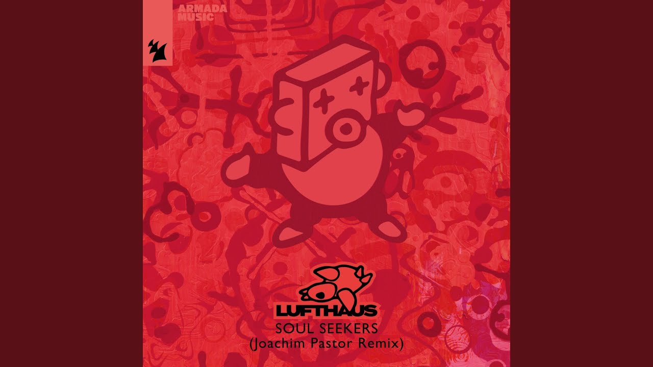 Soul Seekers (Joachim Pastor Extended Remix)