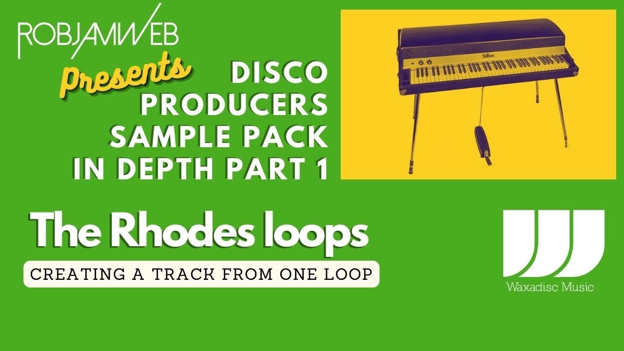 Disco Producers Samples Pack in Depth part 1 Rhodes Chords